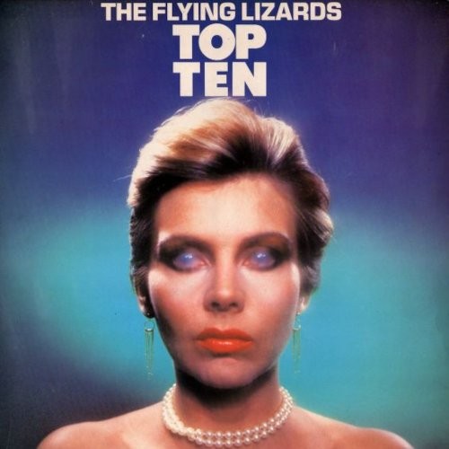 Flying Lizards : Top Ten (LP)
