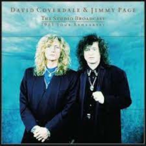 Coverdale, David & Jimmy Page : The Studio Broadcast 1993 Tour Rehearsal (2-LP)