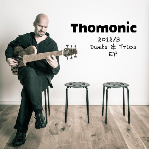 Thomonic : 2012/3 Duets & Trios EP (LP)