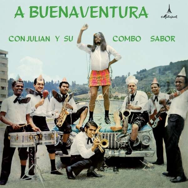 Julian Y Su Combo Sabor: A Buenaventura Con Julian Y Su Combo Sabor (LP)