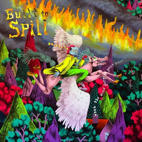 Built To Spill : When the wind forgets your name (LP)