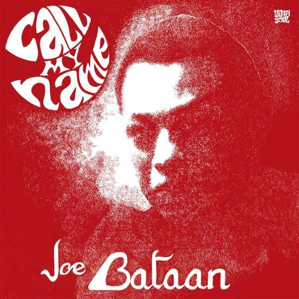 Bataan, Joe : Call My Name (LP)