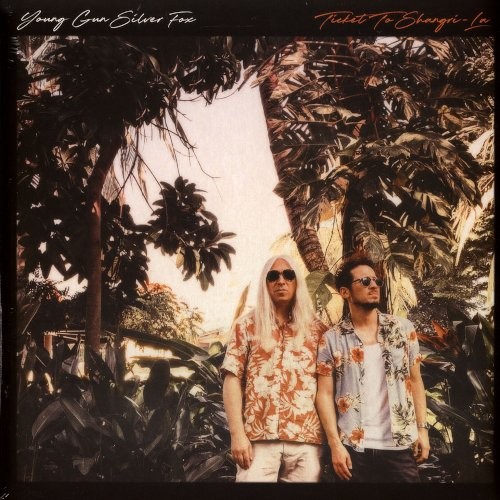 Young Gun Silver Fox : Ticket To Shangri-La (LP)