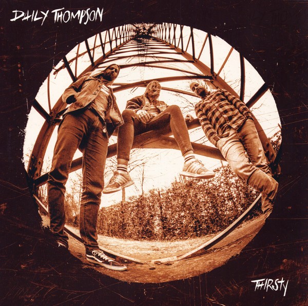 Daily Thompson : Thirsty (2-LP)