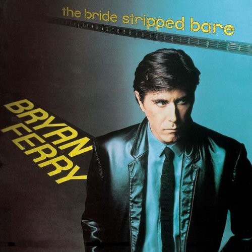 Ferry, Bryan : The Bride Stepped Bare (LP)