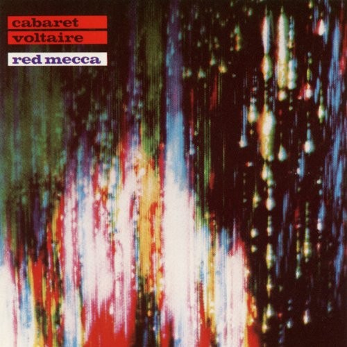 Cabaret Voltaire : Red Mecca (LP)