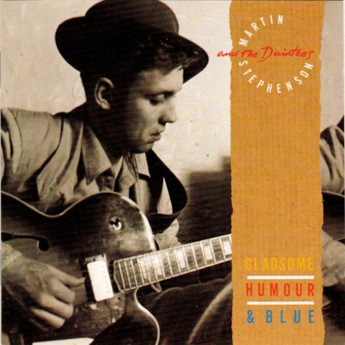 Stephenson, Martin : Gladsome Humour & Blue (LP)