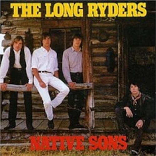 Long Ryders : Native Sons (LP)