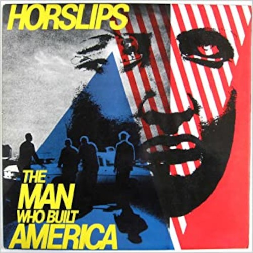 Horslips : The Man Who Built America (LP)