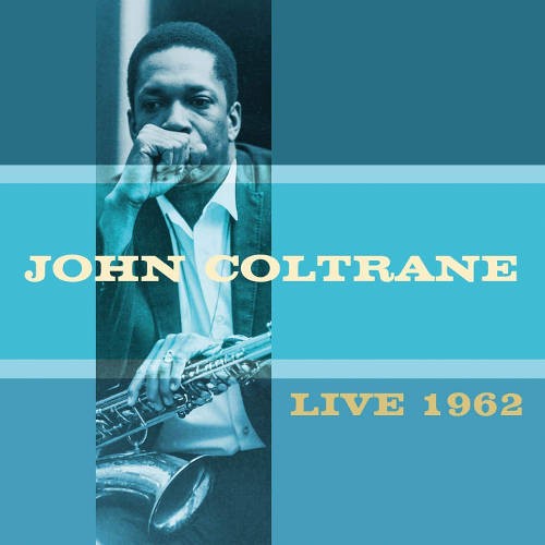 Coltrane, John : Live 1962 (2-CD)