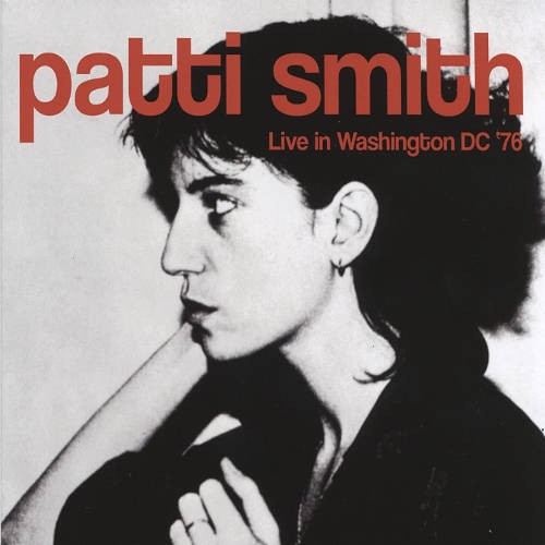 Smith, Patti : Live In Washington DC '76 (2-CD)