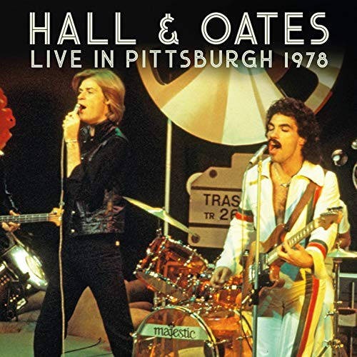 Hall & Oates : Live In Pittsburgh 1978 (2-CD)