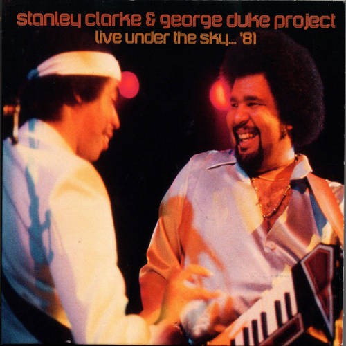 Clarke, Stanley & George Duke Project : Live Under The Sky '81 (2-CD)