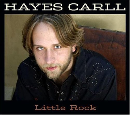 Carll, Hayes : Little Rock (CD)