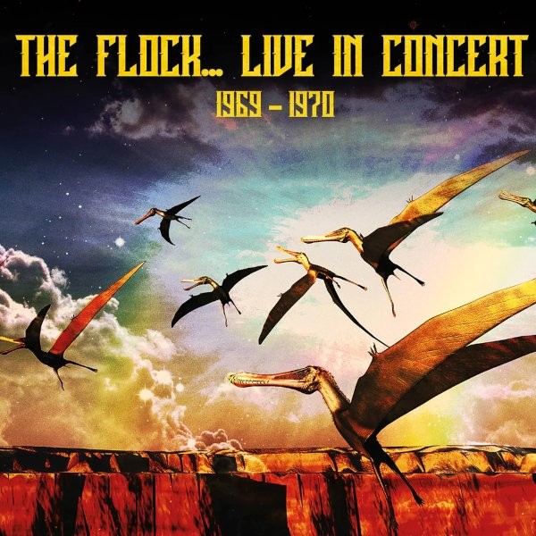 Flock : Live In Concert 1969-1970 (CD)