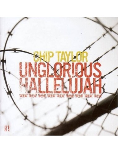 Taylor, Chip : Unglorious Hallelujah (CD)