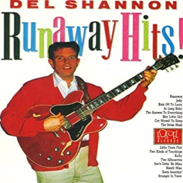 Shannon, Del : Runaway Hits! (LP)