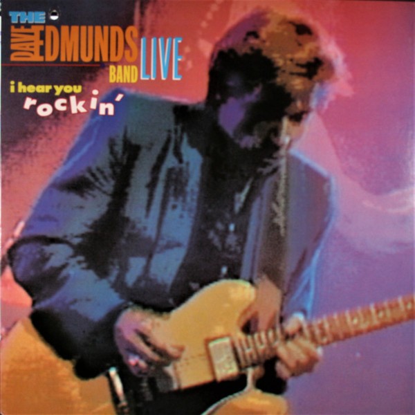 Edmunds, Dave Band : I hear you Rockin' (LP)
