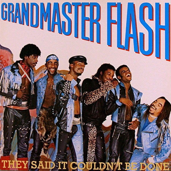 Grandmaster Flash : They said it couldn't be done (LP)