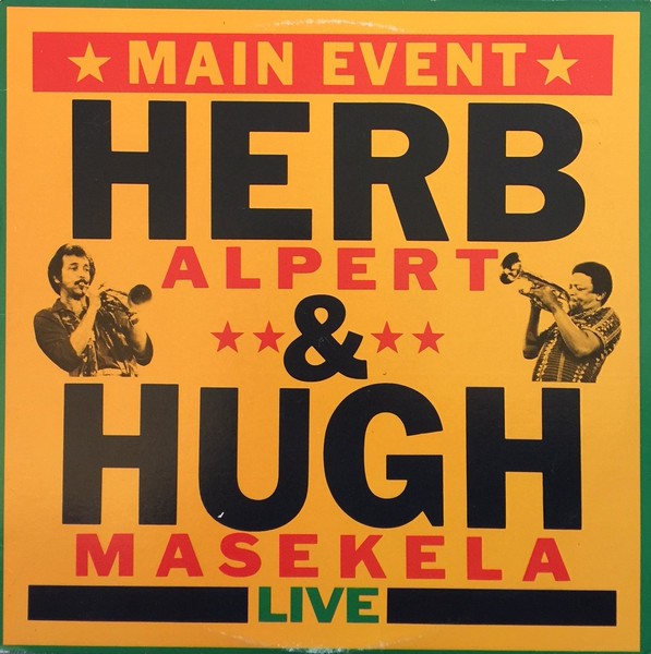 Alpert, Herb & Hugh Masekela : Main Event (LP)