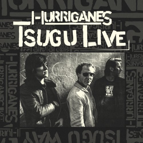 Hurriganes : Tsugu Live (12")
