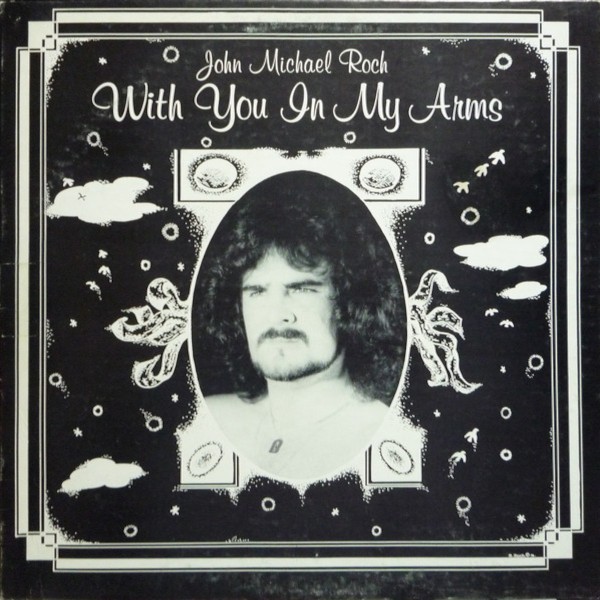 Roch, John Michael : With You In My Arms (LP)