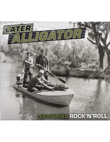 Later Alligator - Lousiana Rock'n'Roll (2-LP)