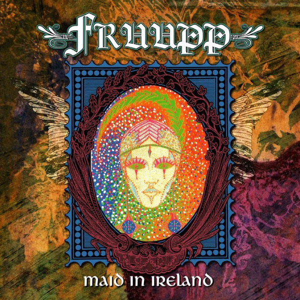 Fruupp : Maid in Ireland (CD)