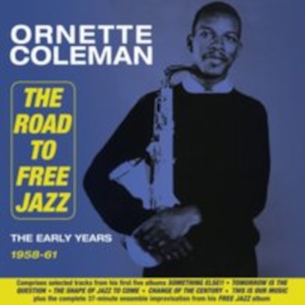 Coleman, Ornette : The Road to Free Jazz (CD)