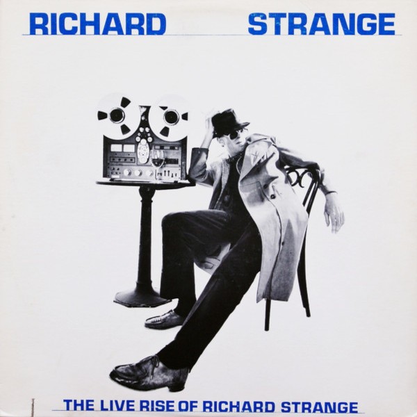 Strange, Richard : The Live Rise of Richard Strange (LP)