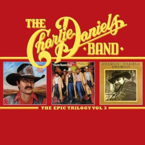 Daniels, Charlie Band : The Epic Trilogy Volume Three (3-CD)