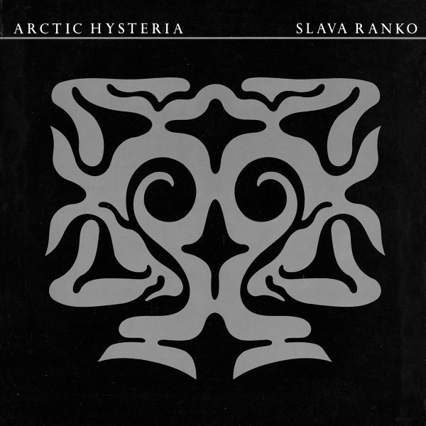 Ranko, Slava : Arctic Hysteria (LP)