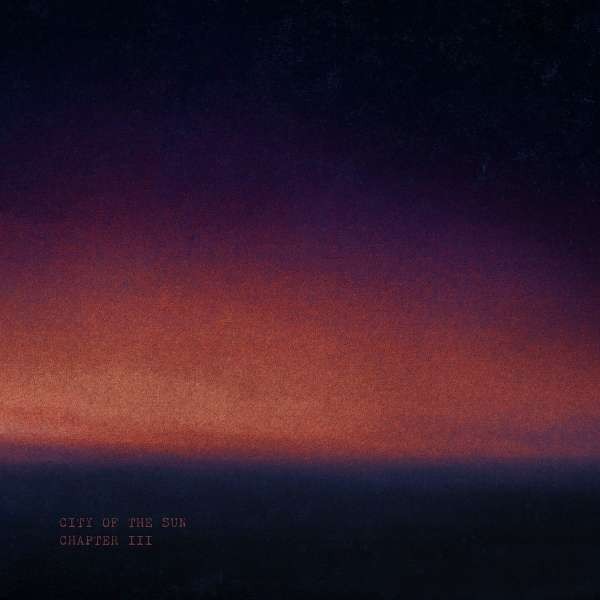 City of the Sun : Chapters III & IV (LP)