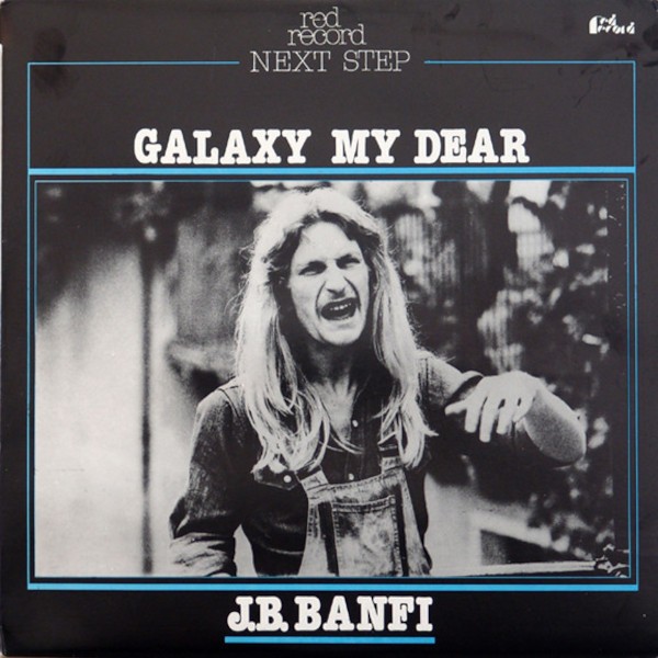 Banfi, J.B. : Galaxy My Dear (LP)