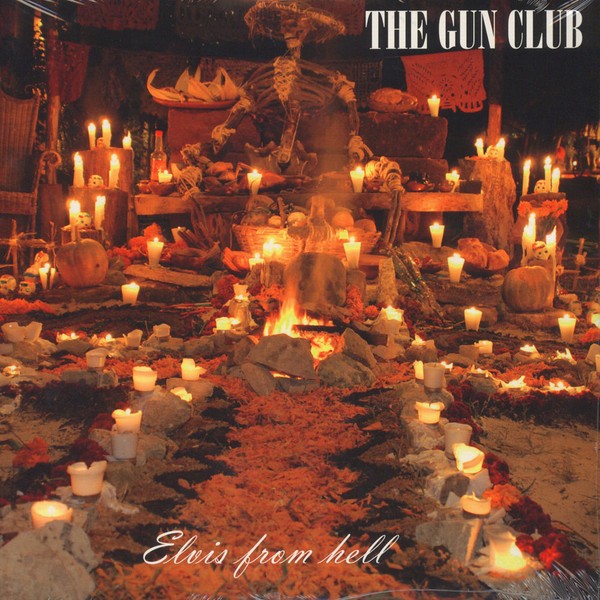 Gun Club : Elvis from Hell (2-LP)