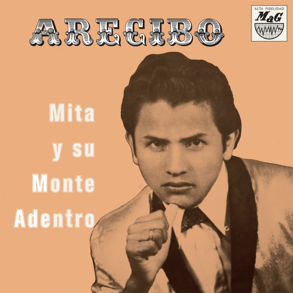 Mita y Su Monte Adentro : Arecibo (LP)