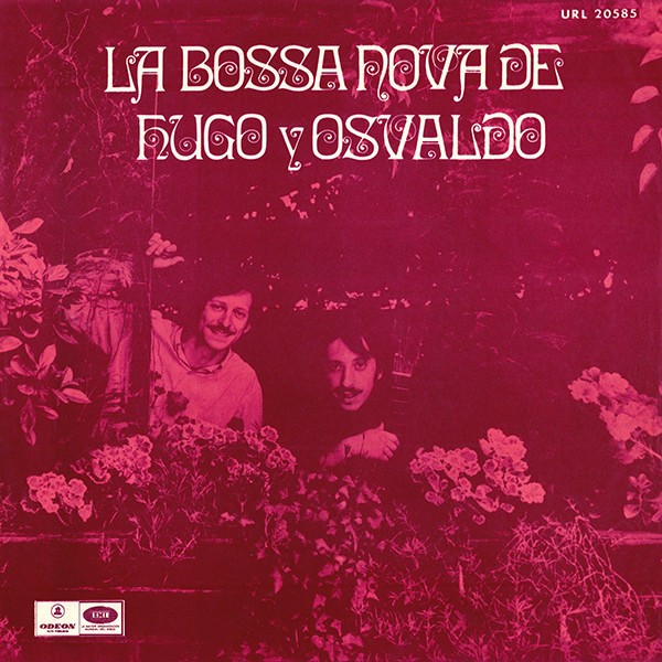Hugo y Osvaldo : La Bossa Nova de Hugo & Osvaldo (LP)