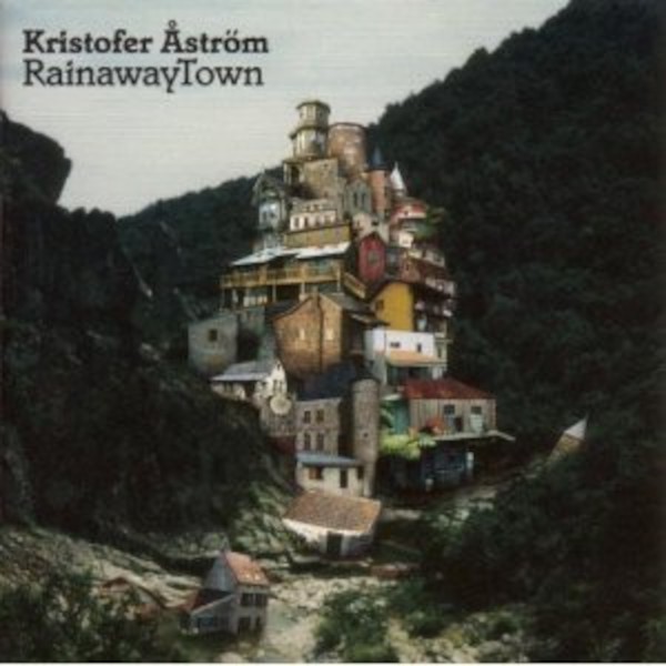 Åström, Kristofer : RainawayTown (LP)