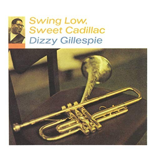 Gillespie, Dizzy : Swing low sweet chariot (LP)