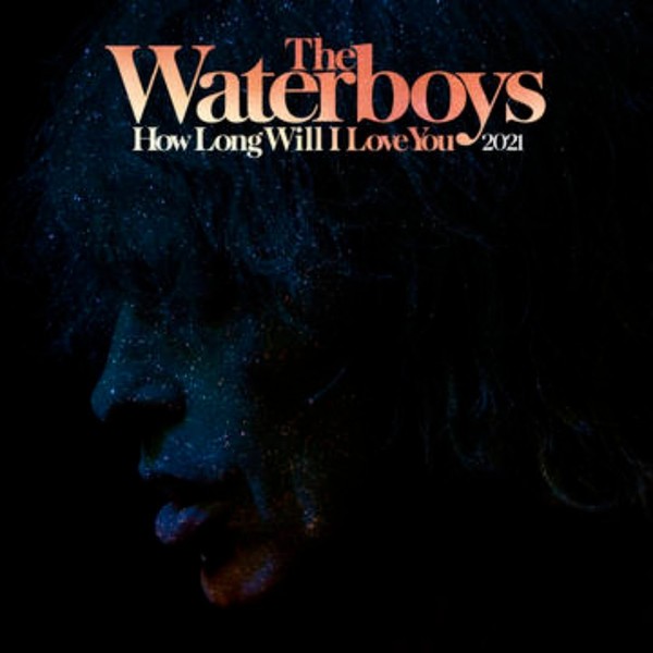 Waterboys : How long will I love you (12") RSD 2021