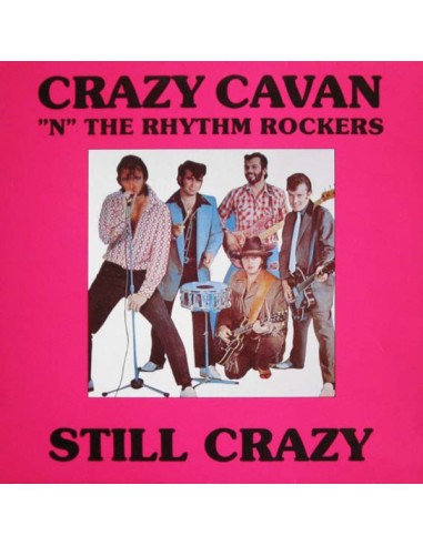 Cavan, Crazy and the Rhythm Rockers : Still Crazy (LP)