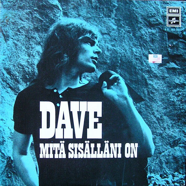 Dave : Mitä sisälläni on (LP)