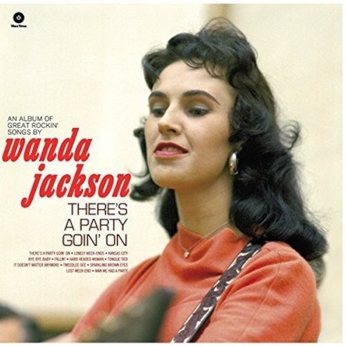 Jackson, Wanda : There's A Party Goin' On (LP)
