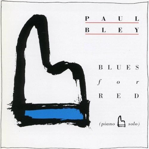 Bley, Paul : Blues for Red (2-LP)