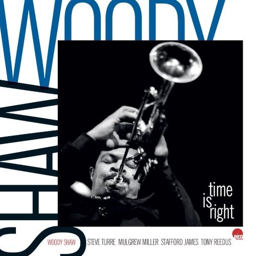 Shaw, Woody : Time is Right (LP)