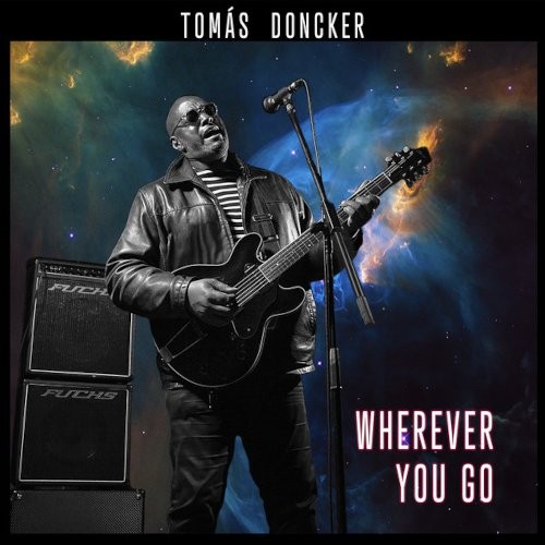 Doncker, Tomás : Wherever You Go (LP)