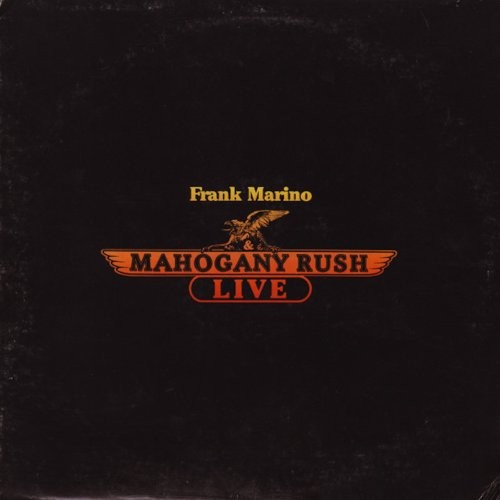 Marino, Frank & Mahogany Rush : Live (CD)