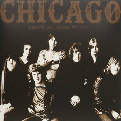Chicago : Terry's Last Stand 1977 / Vol. 1 (2-LP)