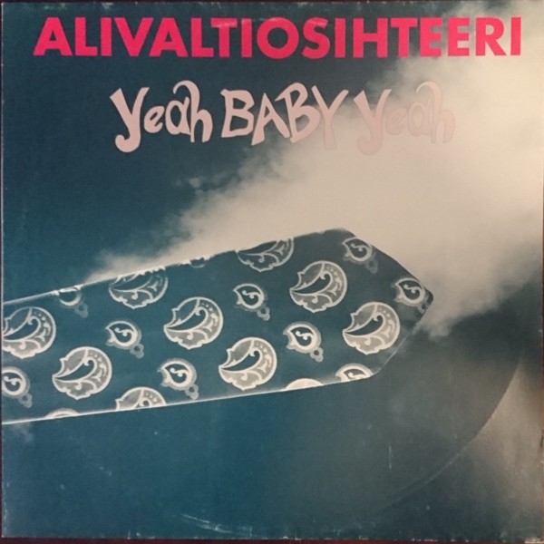 Alivaltiosihteeri : Yeah Baby Yeah (LP)