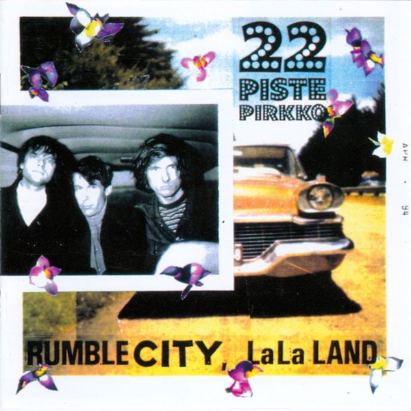 22-Pistepirkko : Rumble City, LaLaLand (LP)